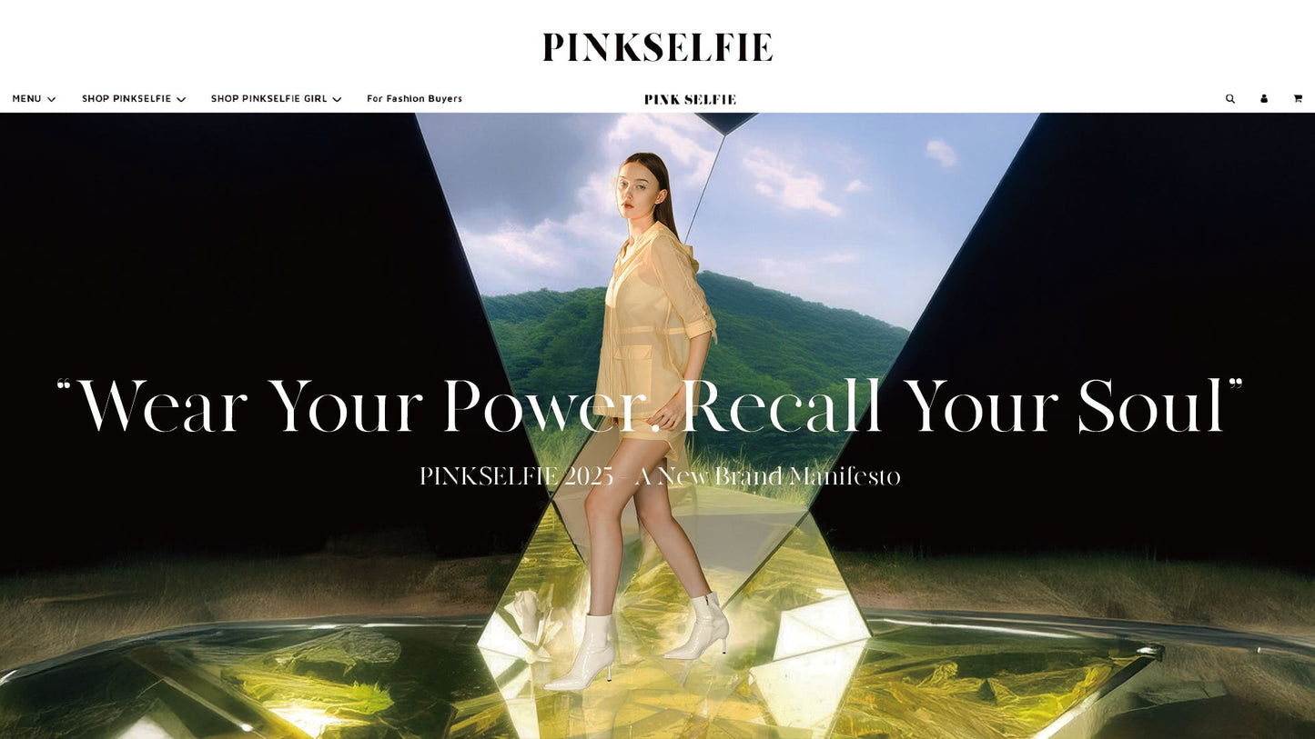 Wear Your Power. Recall Your Soul.  PINKSELFIE 2025 – A New Brand Manifesto