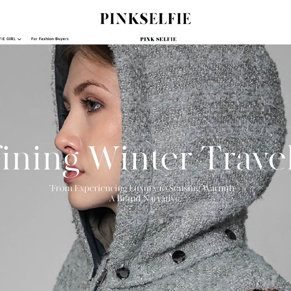 PINKSELFIE｜Redefining Winter Travel Style: From Experiencing Luxury to Sensing Warmth — A Brand Narrative