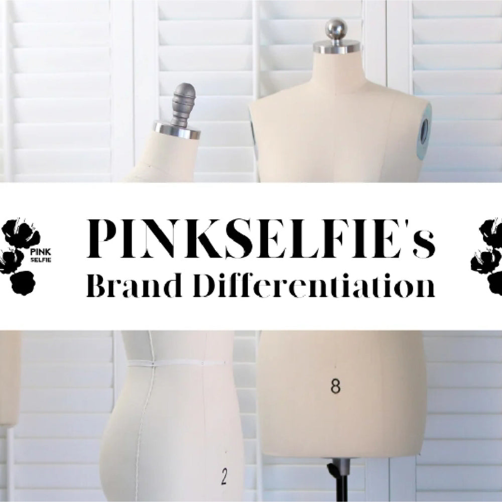 PINKSELFIE's Brand Differentiation