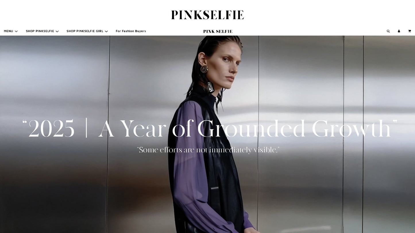 PINKSELFIE 2025｜A Year of Grounded Growth